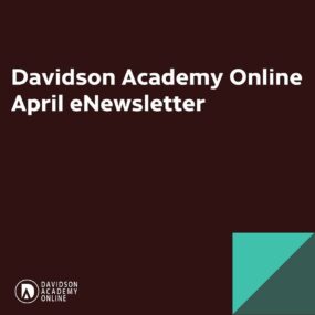 Read about the well-deserved recognition Davidson Academy Online students and staff received in this month’s newsletter.
 
Link to newsletter in bio.