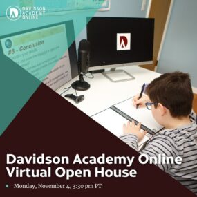We will be hosting a Davidson Academy Online Virtual Open House on Monday, November 4th. Hear more about our school through the voices of our students, parents, and instructors.
&nbsp;
Register with the link in our bio.
&nbsp;
#gifted #giftededucation