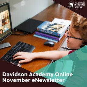 Read about the latest application information and the amazing things Davidson Academy Online students are up to in the November eNewsletter.
&nbsp;
Read the eNewsletter with the link in our bio.
&nbsp;
#gifted #giftededucation
